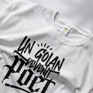Ad Litteram – Tricou “Un golan devenit poet”