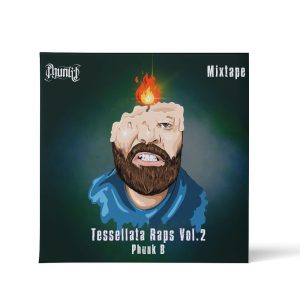 Phunk B – Tessellata Raps Vol. 2 (sticker + CD gratuit semnat)